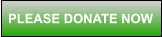 PLEASE DONATE NOW