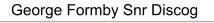 George Formby Snr Discog