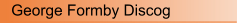 George Formby Discog